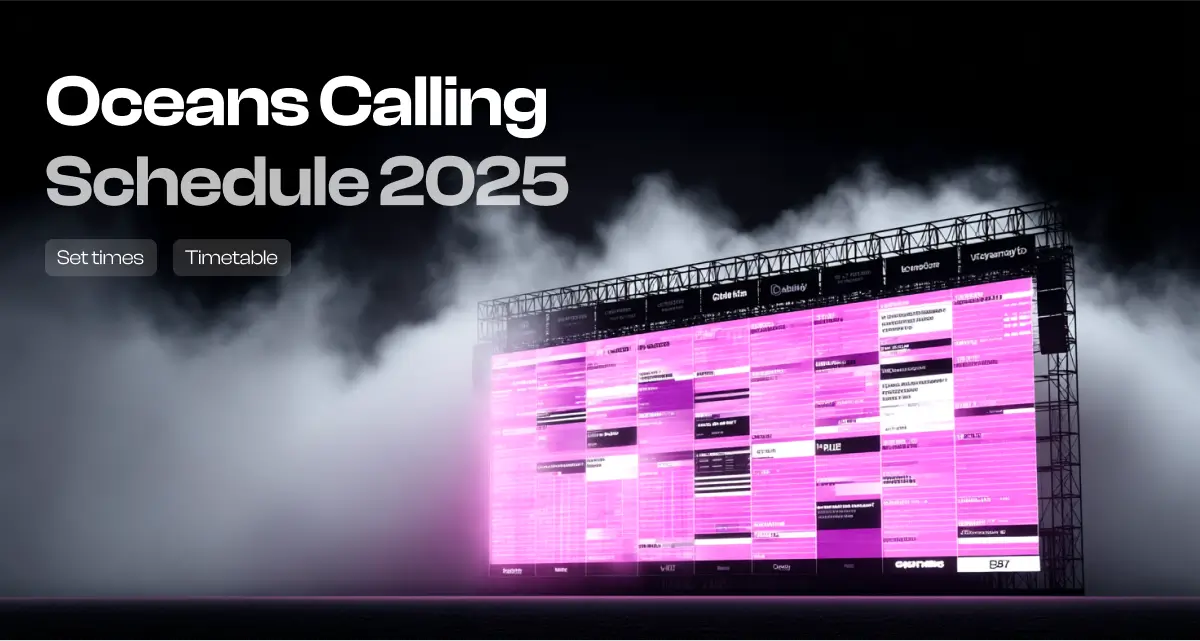 Oceans Calling Set Times 2025