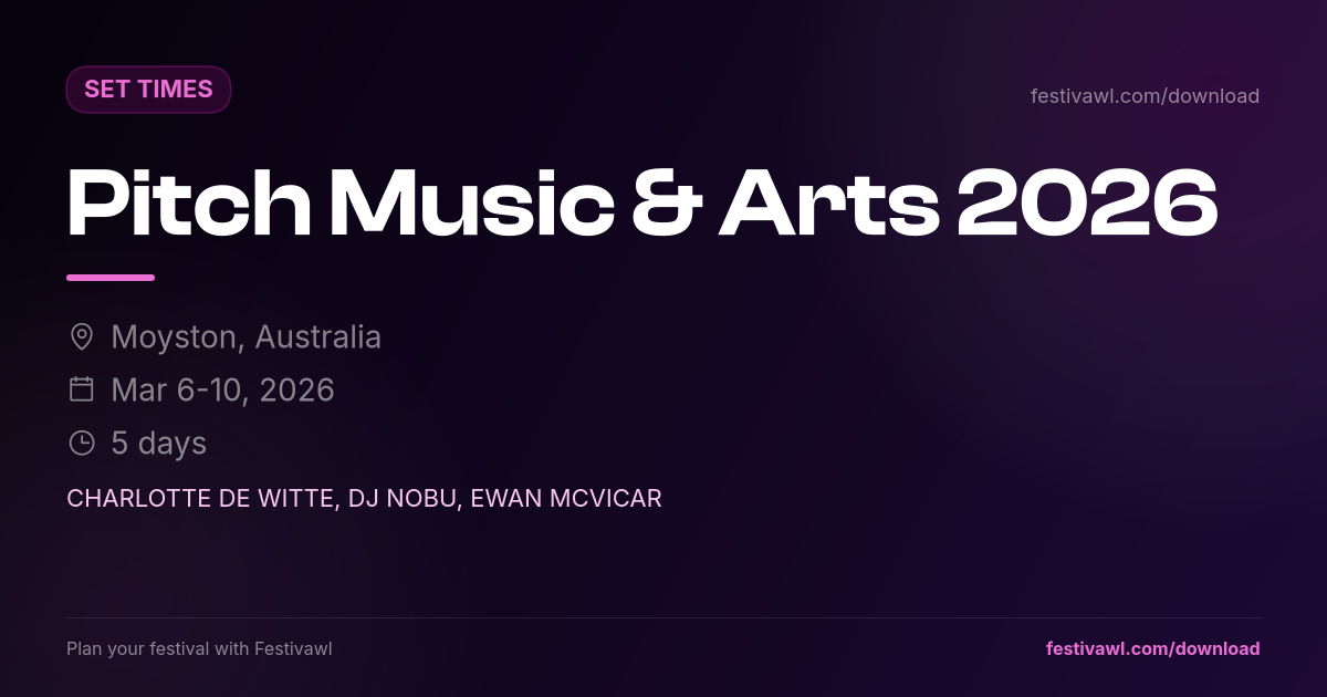 Pitch Music & Arts – Set Times 2026