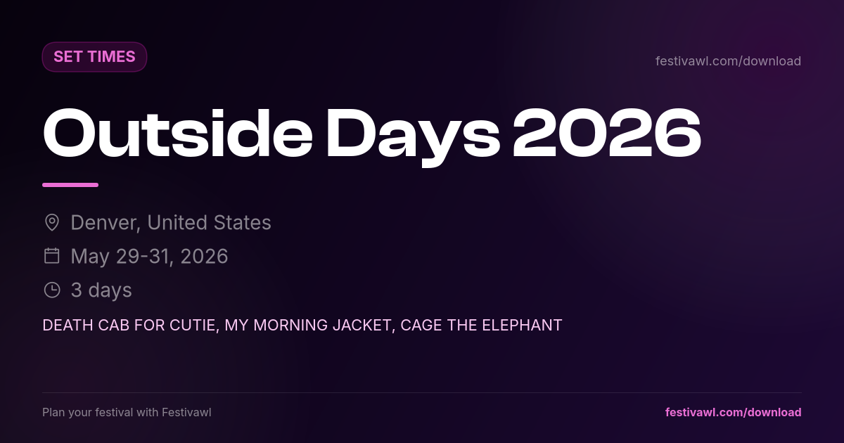 Outside Days – Set Times 2026