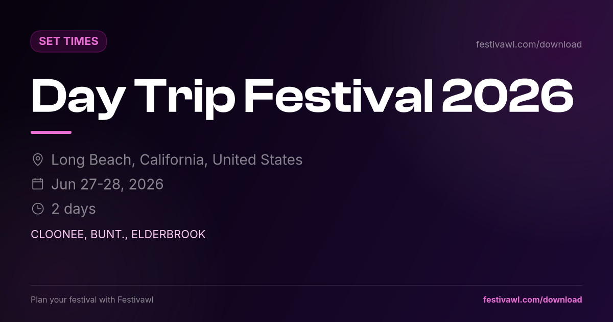 Day Trip Festival – Set Times 2026
