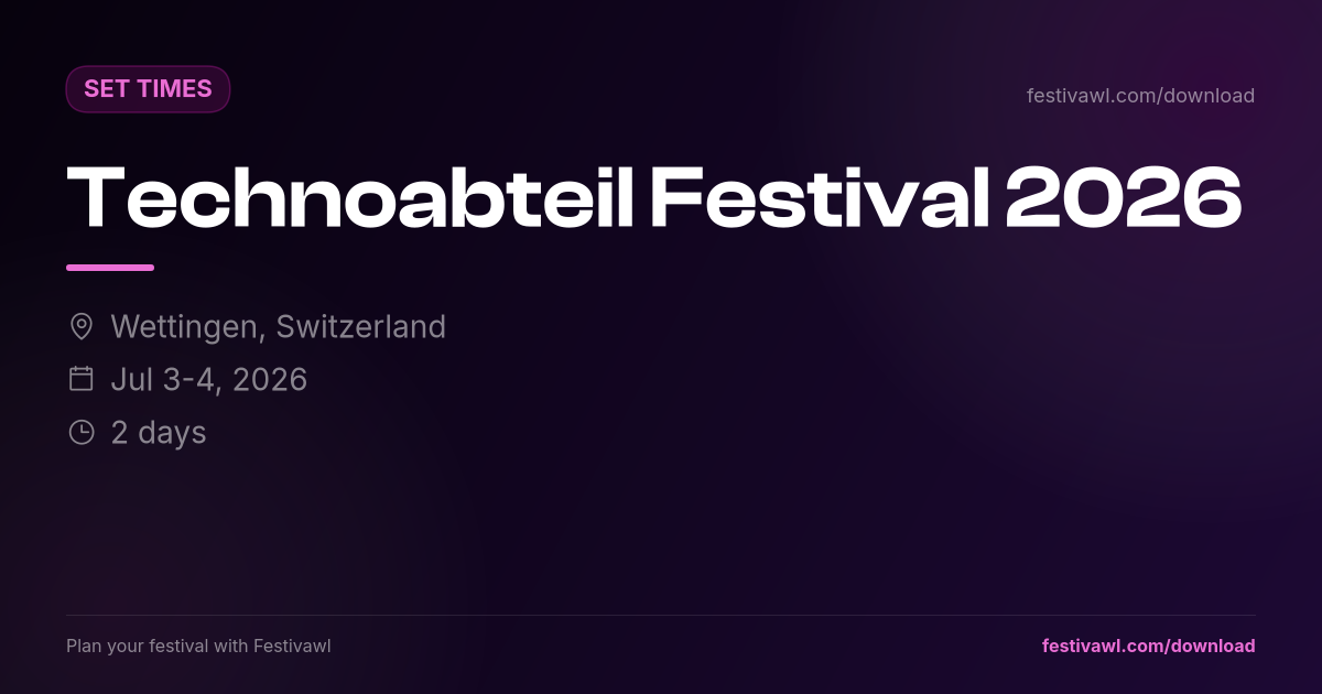 Technoabteil Festival – Set Times 2026