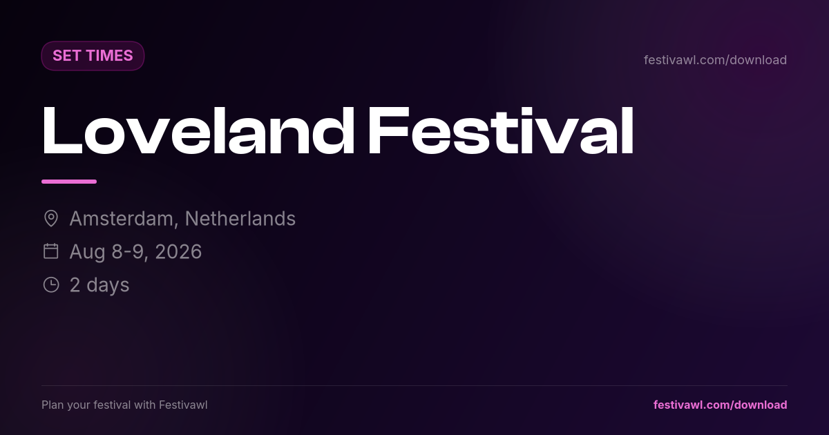 Loveland Festival – Set Times 2026