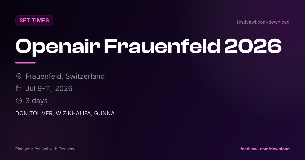 Openair Frauenfeld – Set Times 2026