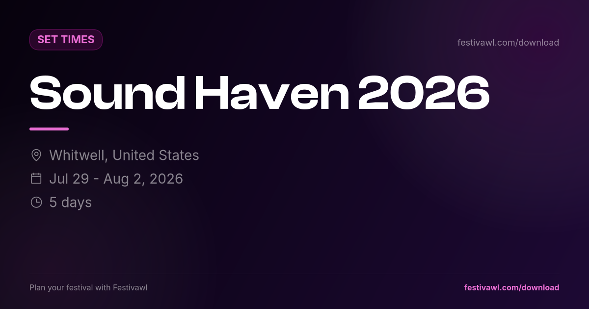 Sound Haven – Set Times 2026