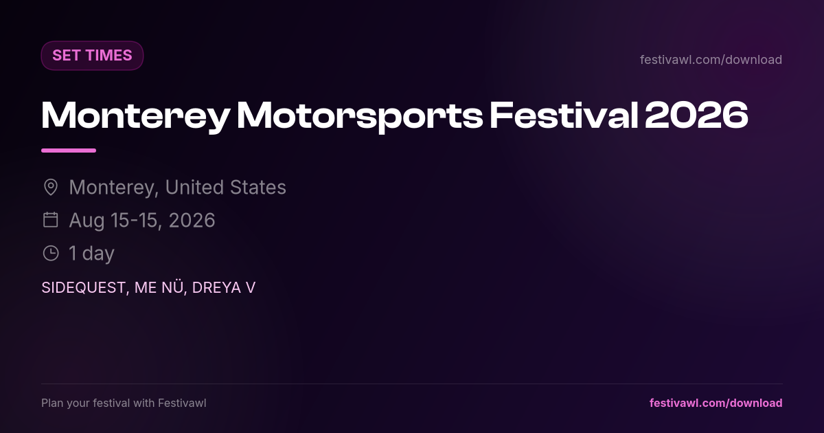 Monterey Motorsports Festival – Set Times 2026