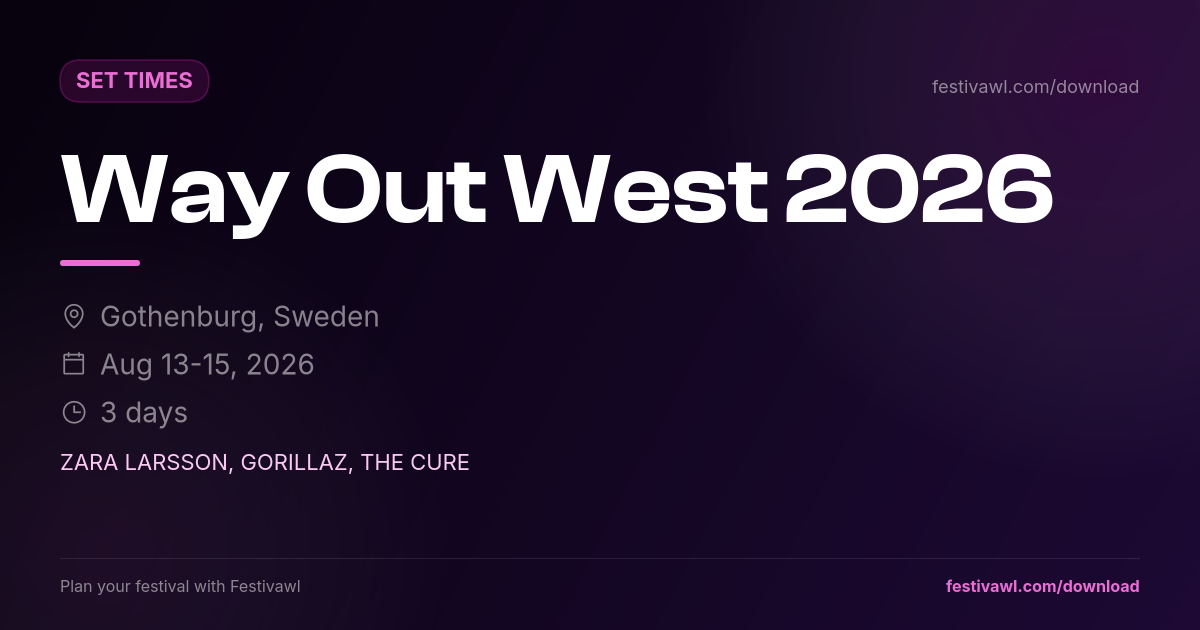 Way Out West – Set Times 2026