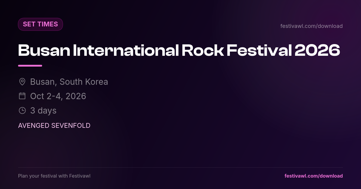 Busan International Rock Festival – Set Times 2026