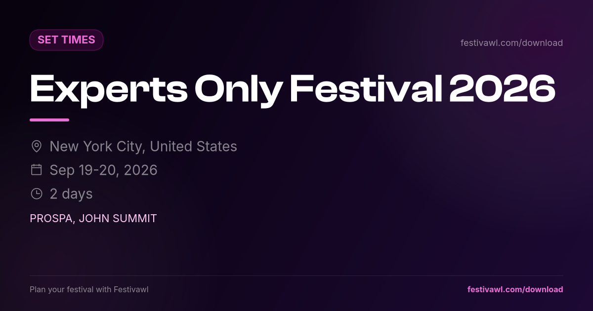 Experts Only Festival – Set Times 2026