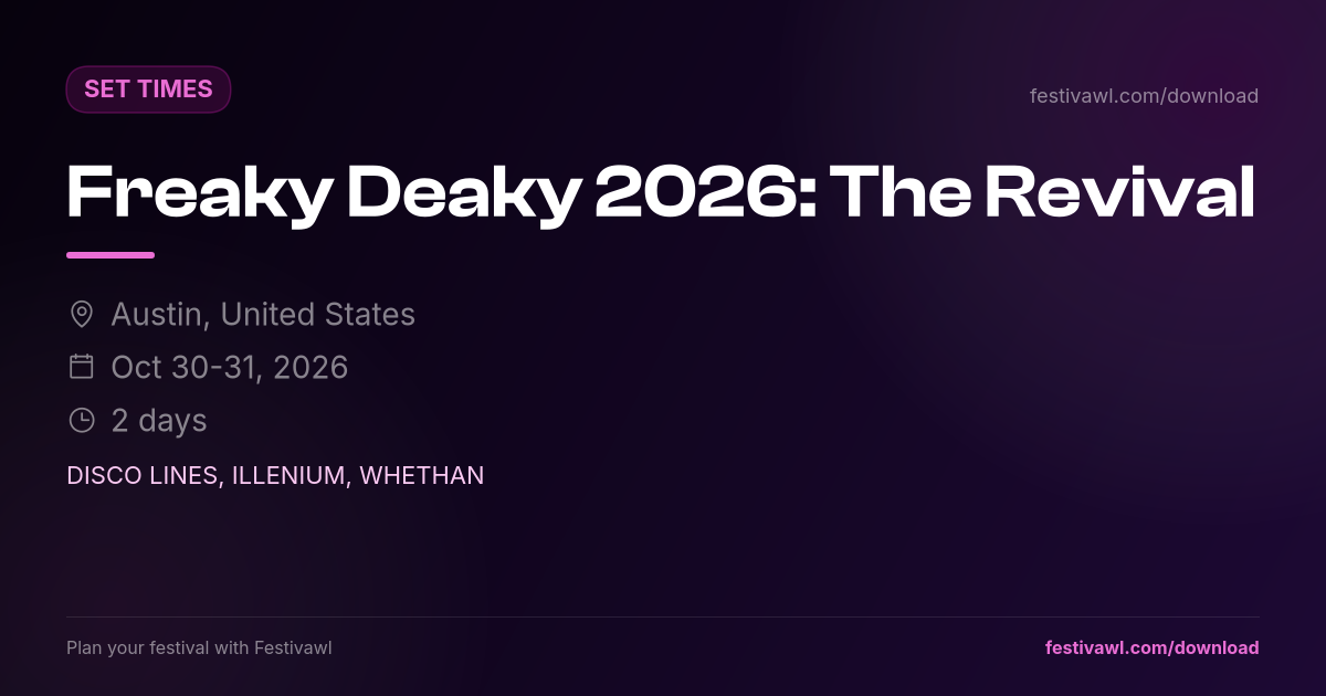 Freaky Deaky : The Revival – Set Times 2026